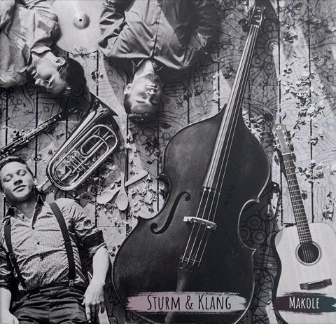CD-Cover „Makole“ von Sturm & Klang
